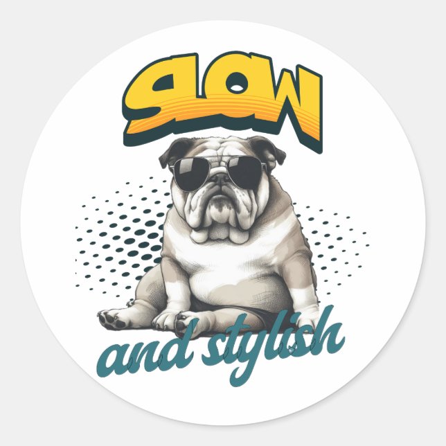 Pegatina Redonda Slow and Stylish Bulldog – Funny Art (Anverso)