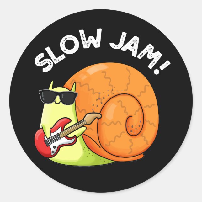 Pegatina Redonda Slow Jam Funny Music Snail Pun Dark BG (Anverso)