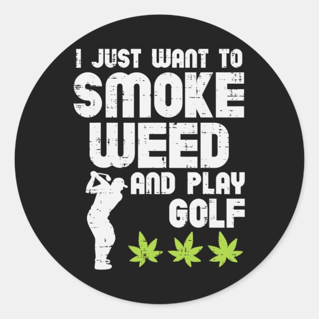 Pegatina Redonda Smoke Weed Play Golf Golfing Thc Golfer Stoner  (Anverso)