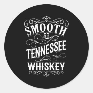 Pegatina Redonda Smooth As Tennessee Whiskey