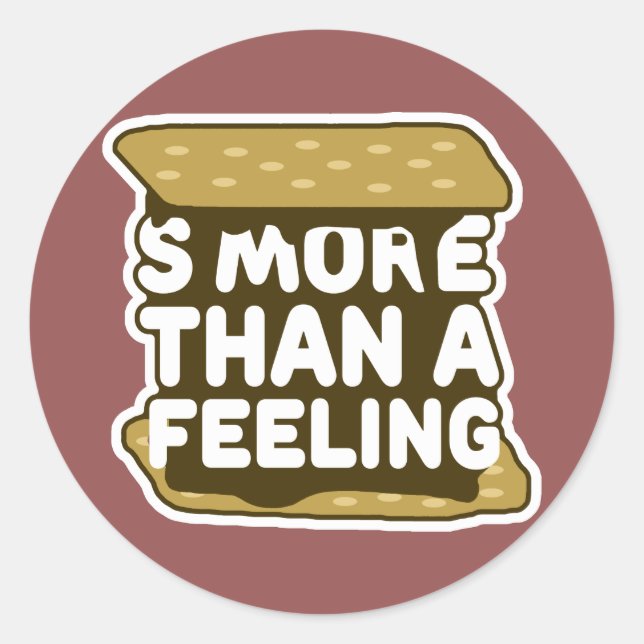 Pegatina Redonda S'more than a Feeling (Anverso)