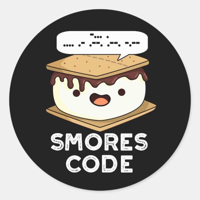 Pegatina Redonda Smores Code Funny Food Pun Dark BG (Anverso)