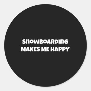 Pegatina Redonda Snowboard Me Hace Feliz Diseño Para Hombres Mujere