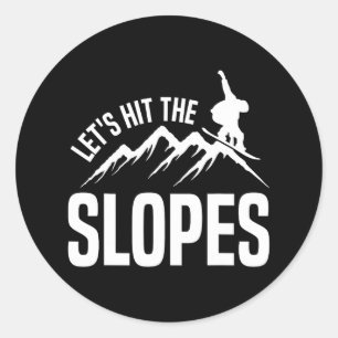 Pegatina Redonda Snowboard Snowboard Vamos a golpear las pistas