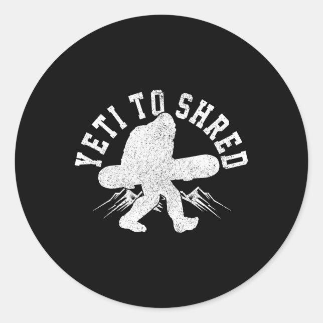Pegatina Redonda Snowboard Yeti To Shred Bigfoot Snowboard Funny (Anverso)