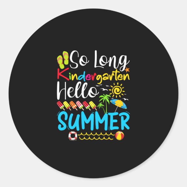 Pegatina Redonda So Long Kindergarten Grade Hello Summer (Anverso)