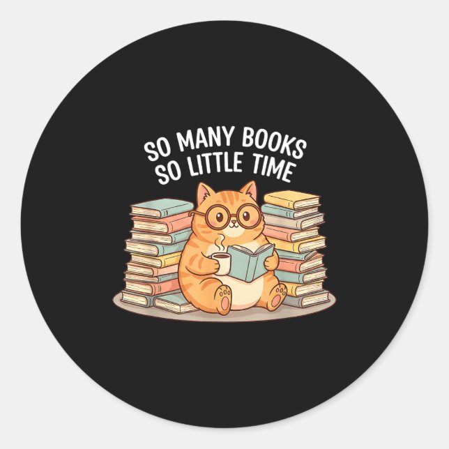 Pegatina Redonda So Many Books Little Time Cat With Coffee  (Anverso)