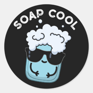 Pegatina Redonda Soap Guay Funny Soap Pun Dark BG
