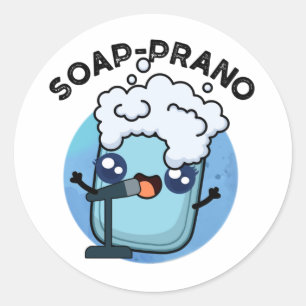 Pegatina Redonda Soap-prano Funny Soprano Soap Pun
