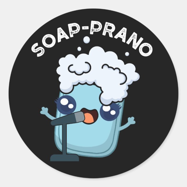 Pegatina Redonda Soap-prano Gracioso Soprano Soap Pun Dark BG (Anverso)