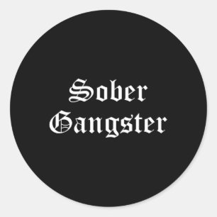 Pegatina Redonda Sober Gangster Aa Na Recovery