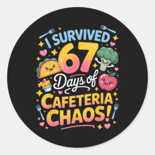 Pegatina Redonda Sobreviví 67 Días De Caos En La Cafetería Profesor