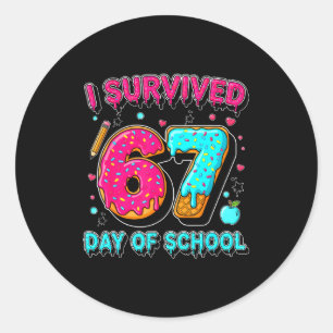 Pegatina Redonda Sobreviví 67 Días De Escuela Chistoso Meme Profeso