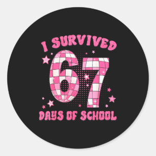 Pegatina Redonda Sobreviví 67 Días De Escuela Divertido 6 7 Meme Ma