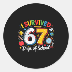 Pegatina Redonda Sobreviví 67 Días De Escuela Divertido 6 7 Meme Ma