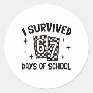 Pegatina Redonda Sobreviví 67 Días De Escuela Seis Siete Meme Maest