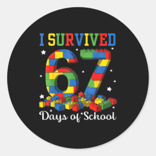 Pegatina Redonda Sobreviví 67 Días En La Escuela Número 67 Seis Sie