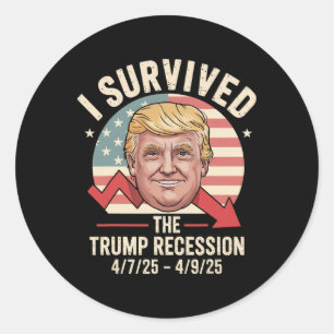 Pegatina Redonda Sobreviví A La Recesión Trump 4-7-25 4-9-25
