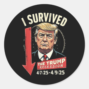Pegatina Redonda Sobreviví A La Recesión Trump 4 7 25 - 4 9 25 _8