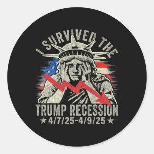 Pegatina Redonda Sobreviví A La Recesión Trump 4 7 25 - 4 9 25 8