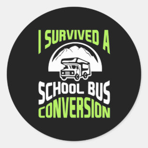 Pegatina Redonda Sobreviví A Una Conversión De Autobús Escolar