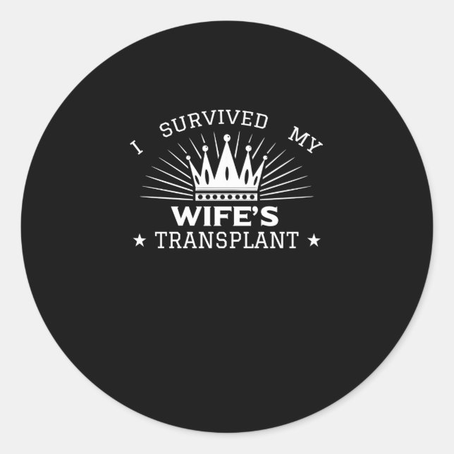Pegatina Redonda Sobreviví al trasplante de mi esposa (Anverso)