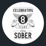 Pegatina Redonda Sobriedad Regalo Aniversario de Recuperación 8 año<br><div class="desc">Sobriedad Regalo Aniversario de Recuperación 8 años Sobrio</div>