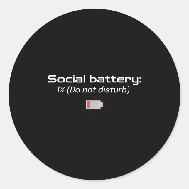 Pegatina Redonda Social Battery_ 1% (do Not Disturb)  (Anverso)