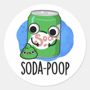 Pegatina Redonda Soda Poop Funny Bebe Pun