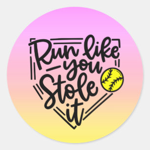 Pegatina Redonda Softball - Corre Como Lo Robaste
