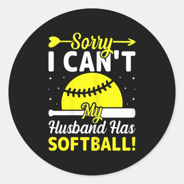 Pegatina Redonda Softball Lover Wife - Sorry I Can't My Husband Has (Anverso)
