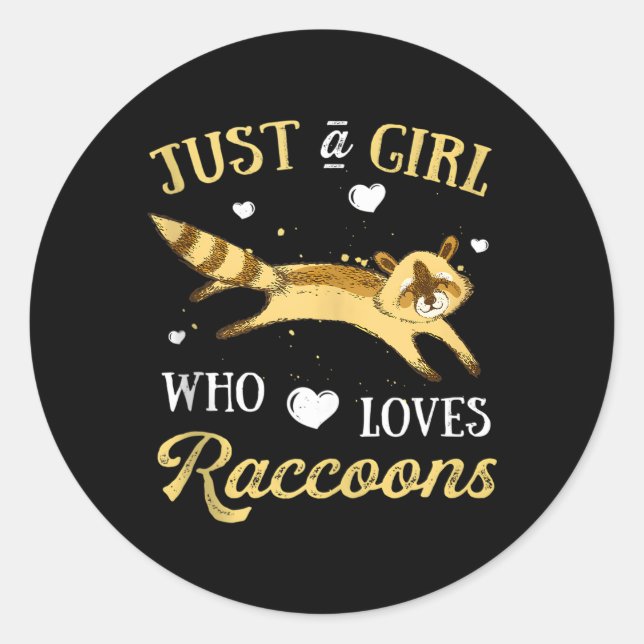 Pegatina Redonda Solo A Quien Le Gusta Raccoons Trash Panda (Anverso)