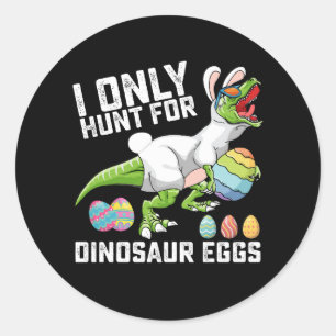 Pegatina Redonda Solo Cazaba Huevos De Dinosaurio Easter T Rex