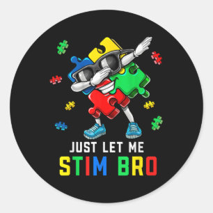 Pegatina Redonda Sólo déjenme Estimular a Bro Dabbing Puzzle Autism