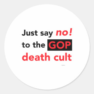 Pegatina Redonda ¡Solo Di No! Al Culto De Muerte Gop