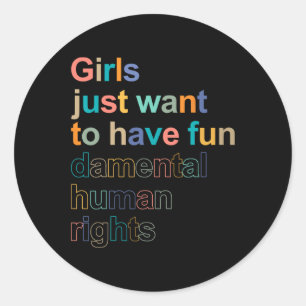 Pegatina Redonda Sólo quiero tener feministas fundamentales de dere