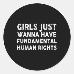 Pegatina Redonda Sólo quiero tener feministas fundamentales de dere