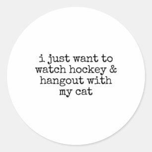 Pegatina Redonda Solo Quiero Ver Hockey Y Pasar El Rato Con Mi C
