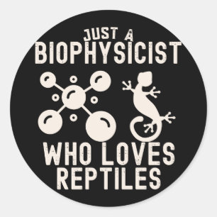 Pegatina Redonda Sólo un biofísico que ama a los reptiles