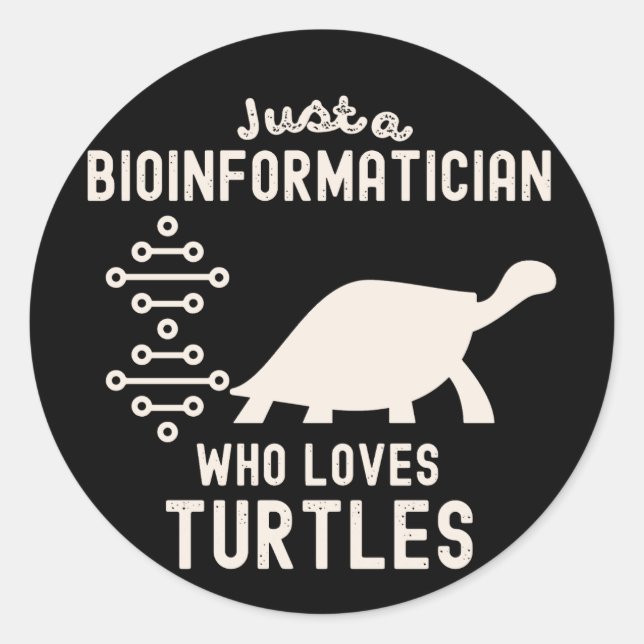 Pegatina Redonda Sólo un bioinformatista que ama a las tortugas (Anverso)