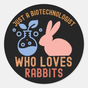 Pegatina Redonda Sólo un biotecnólogo que ama a los conejos