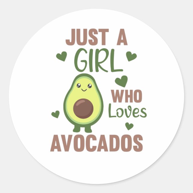 Pegatina Redonda Solo Un Chica Adaguado Ama El Aguacate Dulce (Anverso)