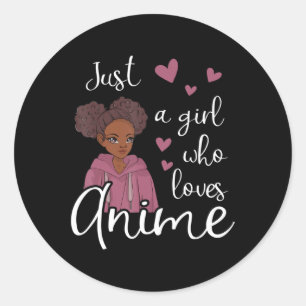 Pegatina Redonda Solo un chica que ama a Anime Africano