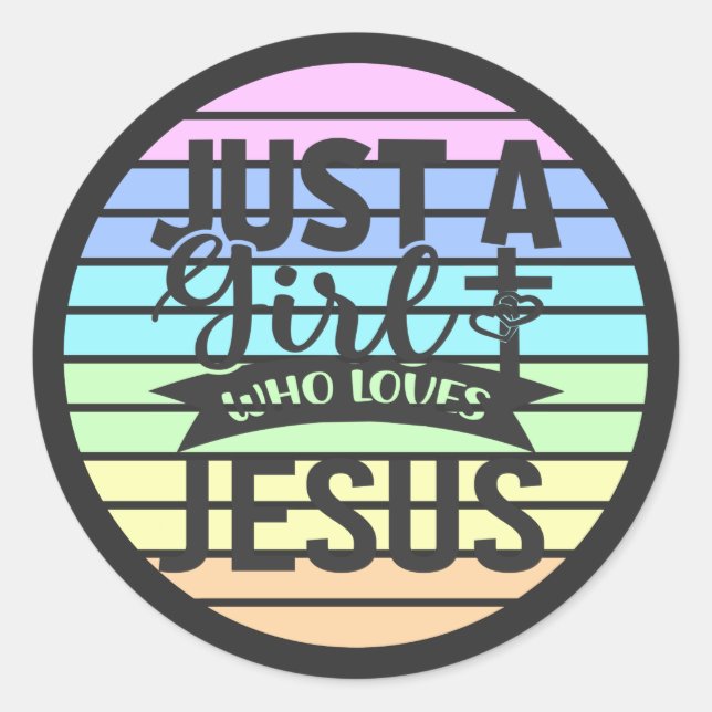 Pegatina Redonda Sólo un Chica que ama a Jesús (Anverso)