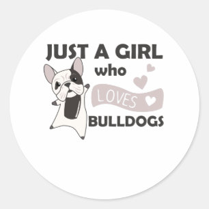 Pegatina Redonda Solo un Chica que ama a los Bulldoges Bulldog de P