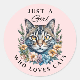 Pegatina Redonda Sólo un Chica que ama a los gatos
