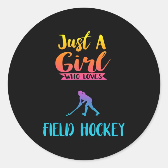 Pegatina Redonda Solo un Chica que ama el hockey sobre hierba (Anverso)