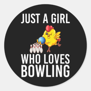 Pegatina Redonda Solo un Chica que ama el juego Bowling Bowler