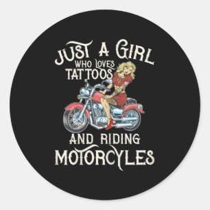 Pegatina Redonda Sólo un Chica que ama las motocicletas Gracioso re