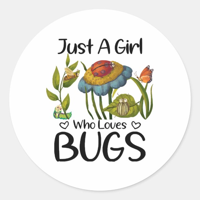 Pegatina Redonda Sólo un chica que ama los bugs (Anverso)